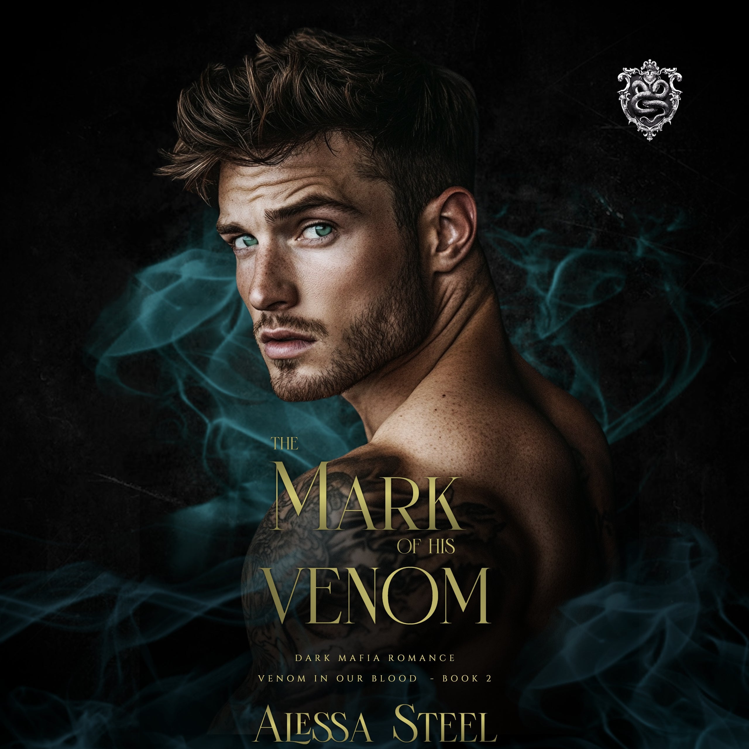 Venom in Our Blood – Alessa Steel