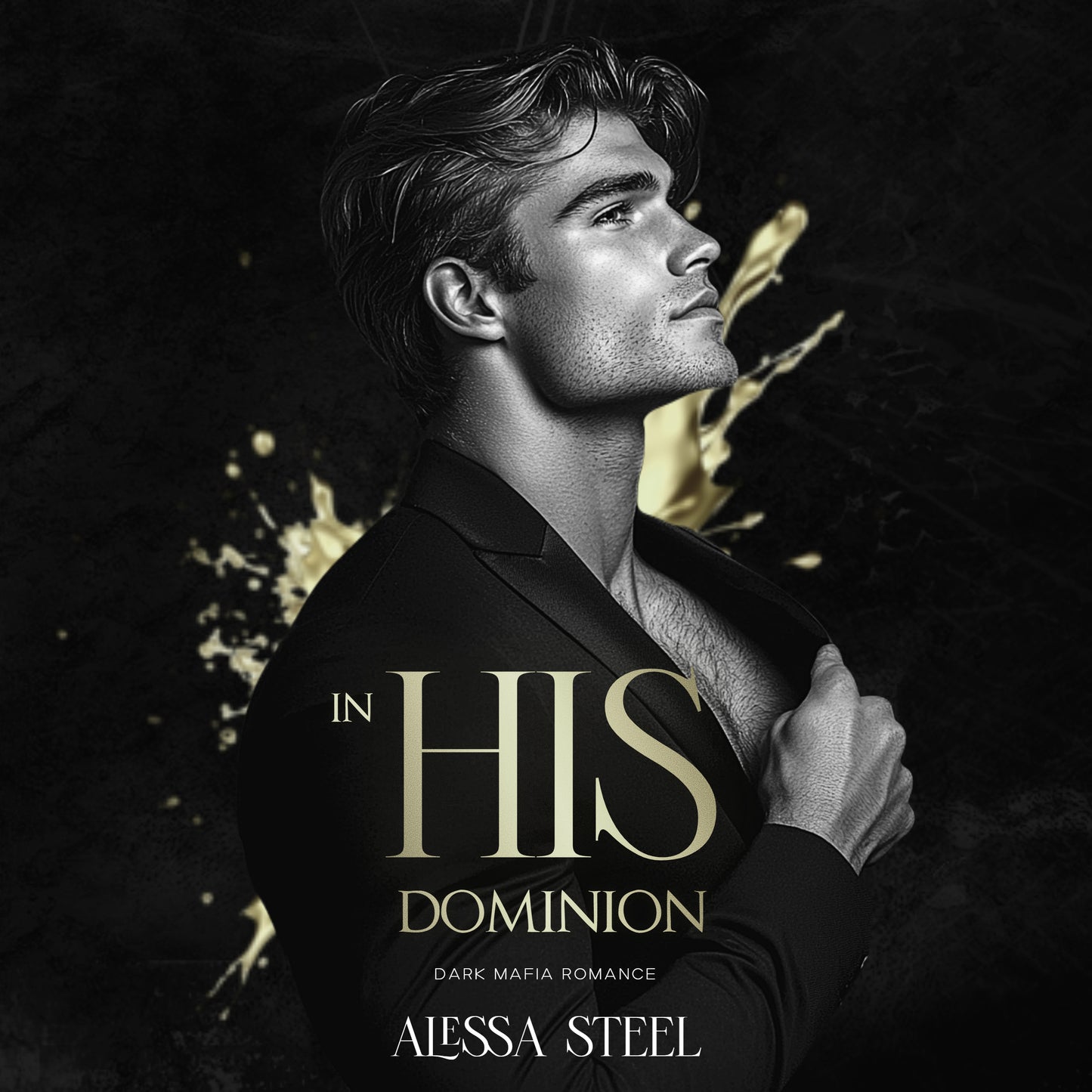 In His Dominion: Dark Mafia Romance