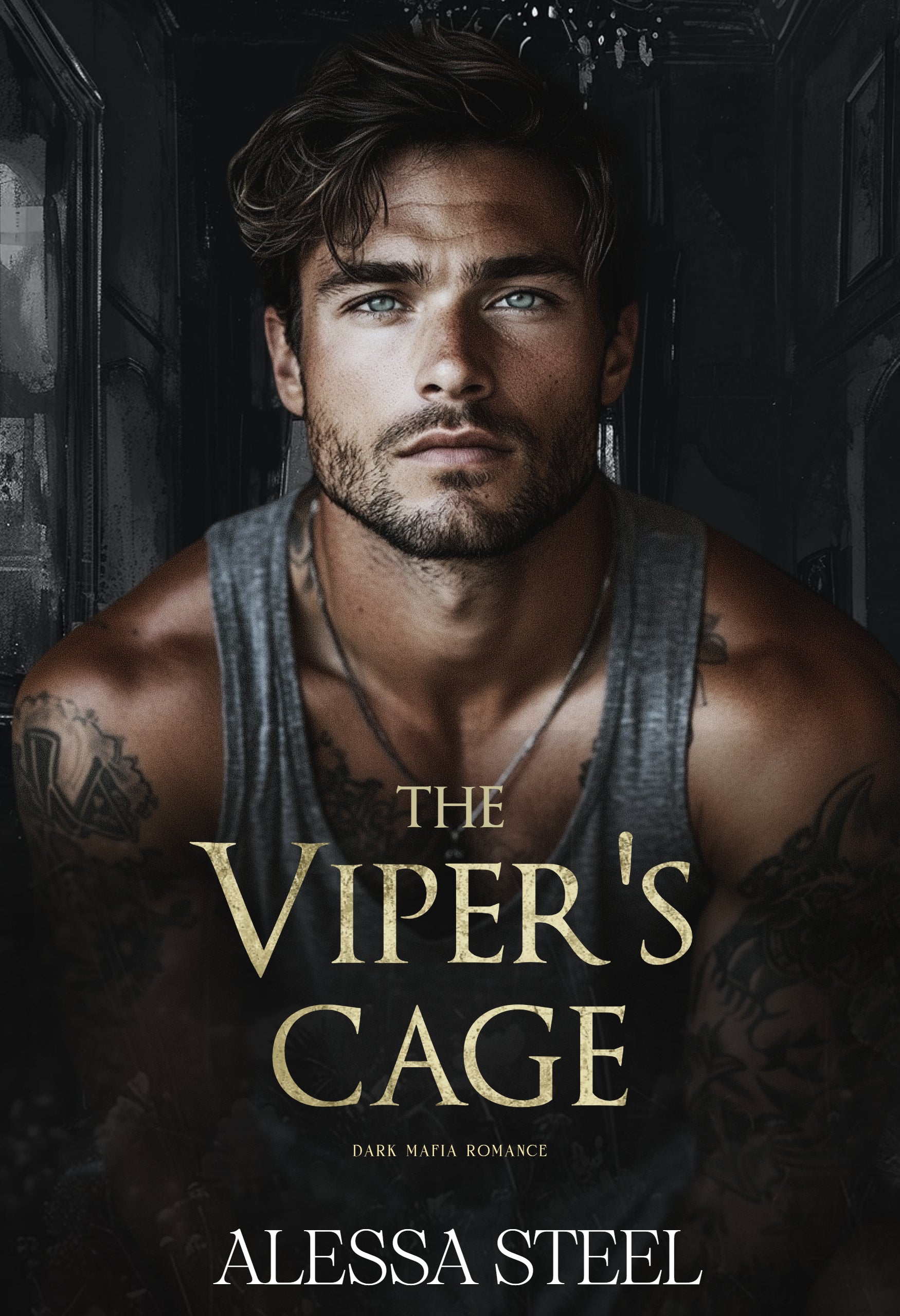The Viper's Cage: Dark Mafia Romance – Alessa Steel
