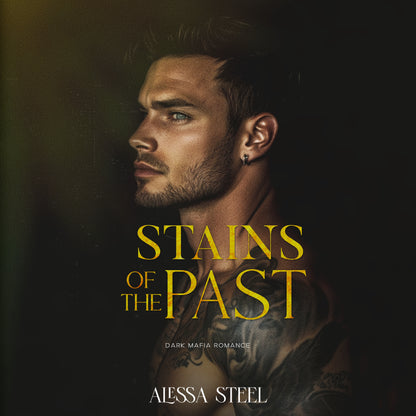 Stains Of The Past: Dark Mafia Romance