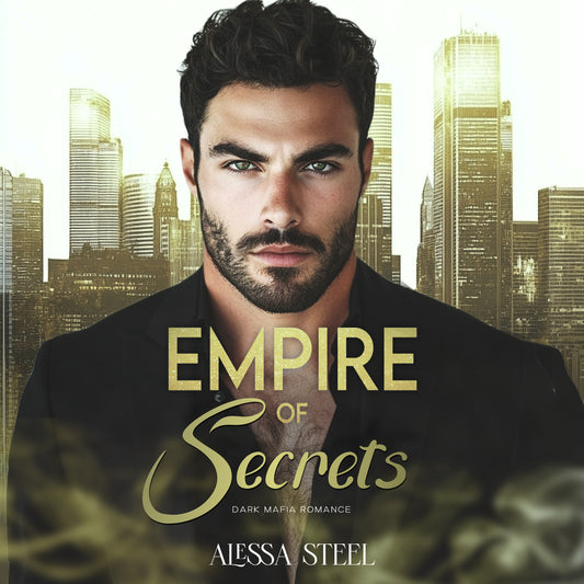 Empire of Secrets: Dark Mafia Romance