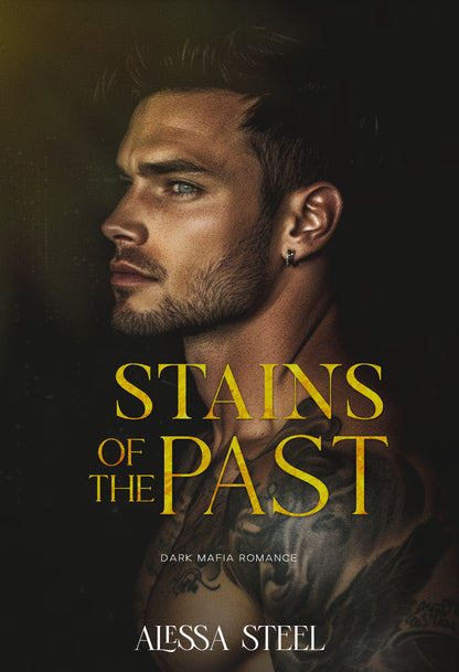 Stains Of The Past: Dark Mafia Romance